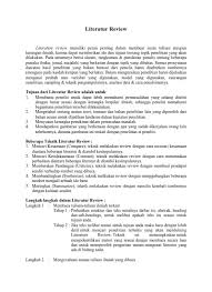 Literature reviews are a collection of the most relevant and significant publications regarding that topic in order to provide a comprehensive look at what has been said on the topic and by whom. Literatur Review Mengevaluasi Semua Tulisan Ilmiah Yang Dibaca
