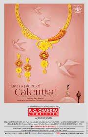 P C Chandra Jewellers Own A Piece Of Calcutta Ad Delhi Times 26 05 2019 In 2020 Chandra Calcutta Creative Advertising