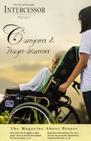 C aregivers & Prayer-Warriors