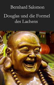 Douglas und die Formel des Lachens (German Edition) eBook : Salomon,  Bernhard: Amazon.in: Kindle Store