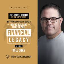 Today, I'm thrilled to be speaking with Will Duke, a successful  entrepreneur turned investor and a valued member of the Lifestyle Investor  Mastermind. Will shares his incredible journey from running two businesses