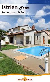 Ferienhaus Mit Pool In Kroatien Ferienhaus Ferienhaus Mit Pool Istrien Ferienhaus