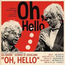Oh Hello Featuring Gil Faizon And George St Geegland Nick Kroll And John Mulaney Hello John John Mulaney Comedy Duos