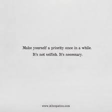 Quotes Of The Day Make Yourself A Priority Once In A While Allcupation Optimized Resume Templates For Higher Employability