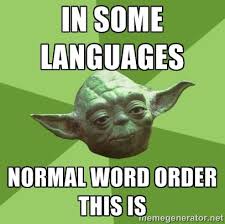 Word Order In Russian And Logical Emphasis Russian Language Blog Flirty Memes Yoda Meme Star Wars Memes