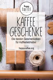 Kaffee Geschenke Sind Perfekt Fur Alle Liebhaber Des Schwarzen Goldes Gerade Zu Weihnachten Wenn Die Tage Kurze Kaffee Geschenke Geschenke Gute Geschenkideen