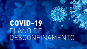 Processo de saída de confinamento. Plano De Desconfinamento Datas E Regras Gerais Uniao Freguesias Povoa Sto Adriao E Olival Do Basto