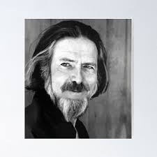 Alan Watts The Greatest Ever" Poster for Sale by HolmesMillie1