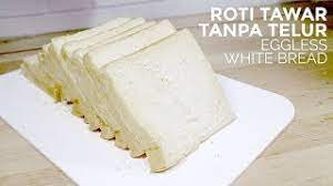 Roti Tawar Tanpa Telur Eggless White Bread Youtube