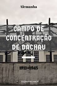 Campos De Concentração Da Segunda Guerra Mundial Alemanha Campo De Concentracao Modelo Em Dachau Neste Post Compartilhamos Os Sentimentos De Campos De Concentracao Alemanha Campo De Concentracao De Dachau
