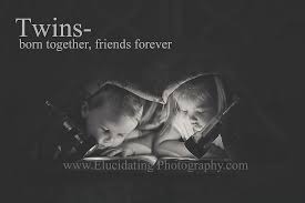 Twin Sisters Sibling Lifestyle Photography Saying Twin Quotes Twins Twin Sisters