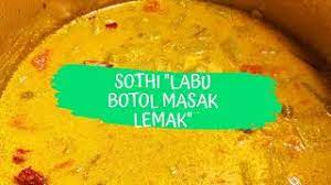 Maybe you would like to learn more about one of these? Resipi Sothi Labu Botol Masak Lemak Cara India Youtube