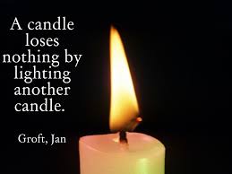 A Candle Loses Nothing By Lighting Another Candle Inspirational Words Quirky Quotes Words