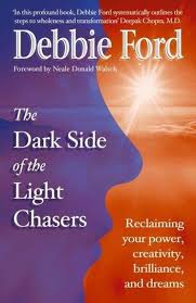 Dark Side Of The Light Chasers Ebook By Debbie Ford Dark Side Ford Dark