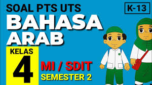 Kumpulan soal ukk sma kelas 10 semester genap 2 lengkap. Latihan Soal Kelas 4 Mi Bahasa Arab Uts Pts Semester 2 Dan Jawaban Kurtilas Terbaru Youtube
