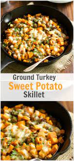 Ground Turkey Sweet Potato Skillet Primavera Kitchen Sweet Potato Skillet Recipes Food