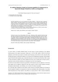Hypothetically, the israel state would retain a jewish majority, thus remaining a jewish what borders would define the israeli state, and what would palestine consist of? Pdf El Conflicto Palestino Israeli En La Prensa Espanola La Cobertura De La Operacion Margen Protector En Abc Y La Vanguardia