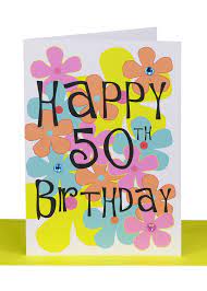 Check spelling or type a new query. Happy 50th Birthday Greeting Card Flowers Lils Cards