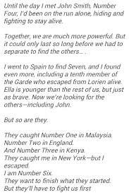 And It S One Two Three What Are We Fighting For They Caught Number One In Malaysia Number Two In Englad And Number Three In Kenya They Caught Me In New York But Lorien Legacies I Am Number I Am Number Four
