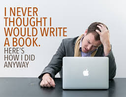 I Never Thought I Would Write a Book. Here's How I Did Anyway