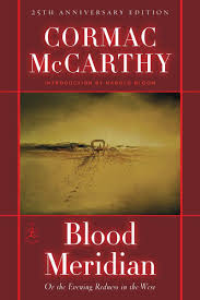 Blood Meridian: Or the Evening Redness in the West (Modern Library  (Hardcover)): Cormac McCarthy, Harold Bloom: 9780679641049: Amazon.com:  Books