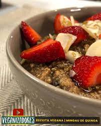 Mingau De Quinoa Receita Vegana Veganizadores Tudo Vegano