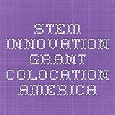 Stem Innovation Grant Colocation America Steam Education Stem Grant