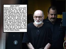 With an obscure legal notice in 1979, he would assume Staten Island's name  of terror.