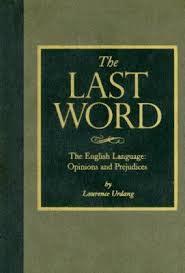 Detect language english german french italian spanish. The Last Word The English Language Opinions And Prejudices By Laurence Urdang
