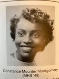 Connie “ as she was known around Morristown . “Constance Mounter Montgomery  “ graduated MHS class of 1949. She later had a great career at AT &T ,  served