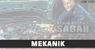 Check spelling or type a new query. Kerja Kosong Sabah Jun 2020 Mekanik Kenderaan Jawatan Kosong Terkini Negeri Sabah