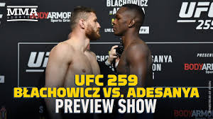 Ufc 259 took place saturday, march 6, 2021 with 15 fights at ufc apex in las vegas, nevada. Ufc 259 Blachowicz Vs Adesanya Preview Show Live Stream Mma Fighting Youtube