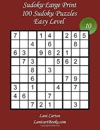 Maybe you would like to learn more about one of these? Sudoku Large Print Easy Level N 10 100 Easy Sudoku Puzzles Puzzle Big Size 8 3 X8 3 And Large Print 36 Points By Com Lanicartbooks Carton Lani Amazon Ae
