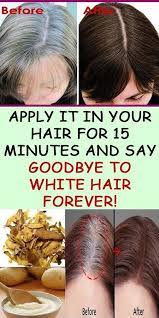 However, she points out that this method is only ideal for dark hair, as gray, white or very light blond. Apply It In Your Hair For 15 Minutes And Say Goodbye To White Hair Forever How To Darken Hair Remedy For White Hair Grey Hair Remedies