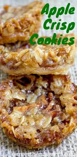 Apple Crisp Cookies Dinner Then Dessert Recipes Apple Recipes Desserts