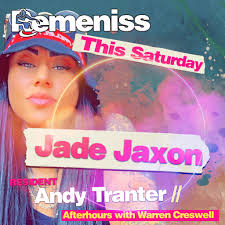 Tonight ***** Jade Jaxon makes her debut in Remeniss! see you there with  Residents DJ Andy Tranter Lee McKay & Warren Crezwel