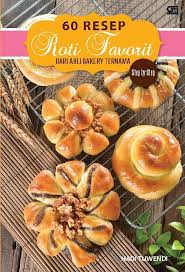 Resep roti panggang pisang nutella ala perancis, cocok untuk sarapan anak. Jual Buku Step By Step 60 Resep Roti Dari Ahli Bakery Ternama Oleh Hadi Tuwendi Gramedia Digital Indonesia