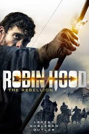 Download Robin Hood The Rebellion ｆｕｌｌ ｍｏｖｉｅ Hd1080p Sub English Robinhoodtherebellion Fullmovie Fullmovieonline Streamingonline Pi Bioskop Robin Film