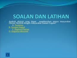 Zaman neolitikum merupakan kelanjutan dari zaman mesolitikum (zaman batu madya). Bab 2 Zaman Prasejarah Di Malaysia Ppt Download