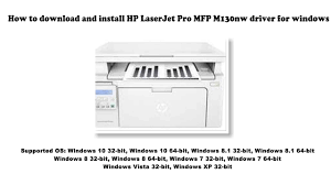 Hp laserjet pro mfp m130nw is known as popular printer due to its print quality. How To Download And Install Hp Laserjet Pro Mfp M130nw Driver Windows 10 8 1 8 7 Vista Xp Youtube