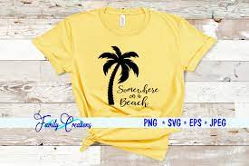 Somewhere on a beach svg. Somewhere On A Beach By Family Creations Thehungryjpeg Com