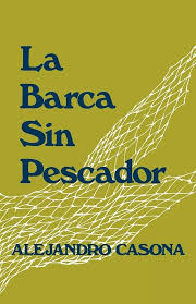 La Barca Sin Pescador (English and Spanish Edition)