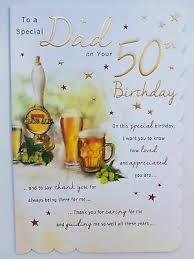 Finding a exclusive plans has rarely ever been. To A Special Dad On Your 50th Beer Pump Design Happy Birthday Card Lovely Verse Ebay