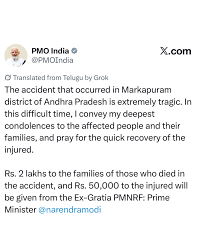 Prime Minister Narendra Modi has announced an ex-gratia of ₹2 lakh from the  Prime Minister's National Relief Fund for the families of those who lost  their lives in the tragic Markapuram bus