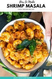 Shrimp Masala Recipe Easy Indian Recipes Indian Appetizers Easy Seafood Recipes