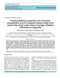 This study found that regular consumption of camel milk. Pdf Physicochemical Properties And Consumer Acceptability Of Soft Unripened Cheese Made From Camel Milk Using Crude Extract Of Ginger Zingiber Officinale As Coagulant