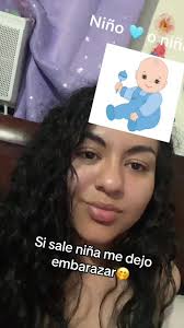 Si me sale hembra me dejo embarazar