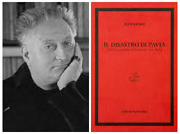 Il pacifista Jean Giono e la battaglia di epiche minime e caos