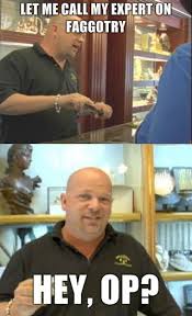 Image 285013 Pawn Stars Know Your Meme