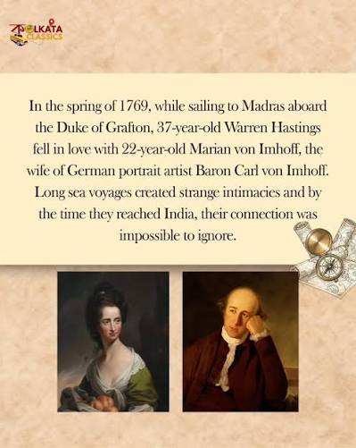 In 18th-century Calcutta, gossip once followed Warren Hastings, the first Governor-General of British India, and Marian von Imhoff, the woman who later became his wife. Their relationship shocked colonial society — but